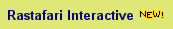 Rastafari Speaks Interactive