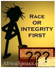 Race or Integrity First?